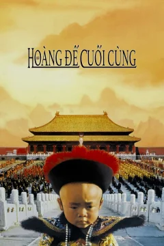 Xem phim Hoàng Đế Cuối Cùng - RoPhim