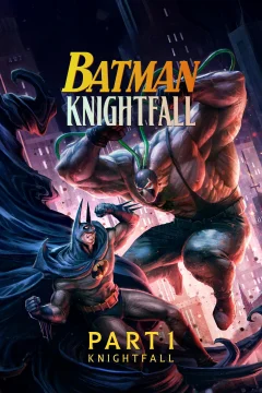 Xem phim Batman: Knightfall Part 1: Knightfall - RoPhim