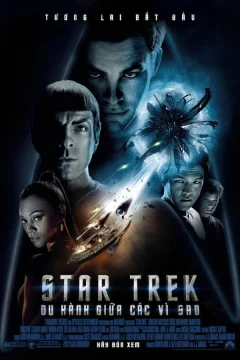 Xem phim Star Trek: Du Hành Giữa Các Vì Sao - RoPhim