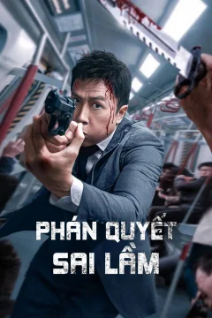 Xem phim Phán Quyết Sai Lầm - RoPhim