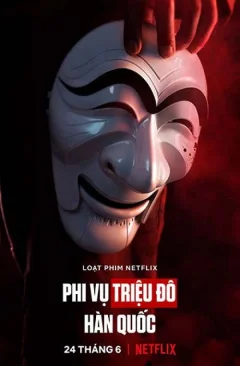 Xem phim Phi Vụ Triệu Đô: Hàn Quốc - RoPhim