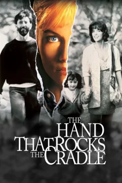 Xem phim The Hand That Rocks the Cradle - RoPhim