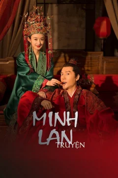 Xem phim Minh Lan Truyện Vietsub HD - RoPhim