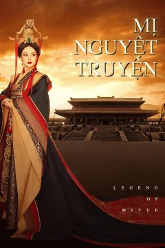Xem phim Mị Nguyệt Truyện - RoPhim