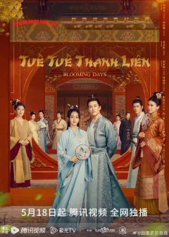 Xem phim Tuế Tuế Thanh Liên - Blooming Days - RoPhim