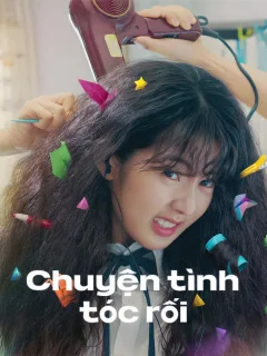 Xem phim Chuyện tình tóc rối - RoPhim