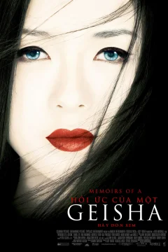 Xem phim Hồi Ức Của Một Geisha - RoPhim