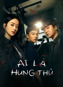 Xem phim Ai Là Hung Thủ - RoPhim