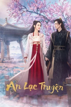 Xem phim An Lạc Truyện - RoPhim