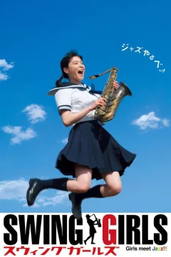 Xem phim スウィングガールズ - RoPhim