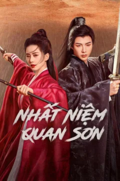 Xem phim Nhất Niệm Quan Sơn - RoPhim