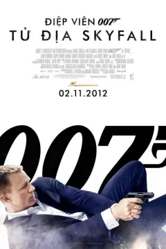 Xem phim Điệp Viên 007: Tử Địa Skyfall - RoPhim