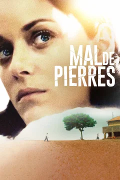 Xem phim Mal de pierres - RoPhim