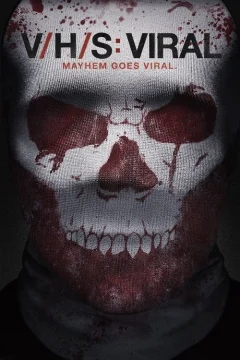 V/H/S: Lan Truyền Kinh Hoàng