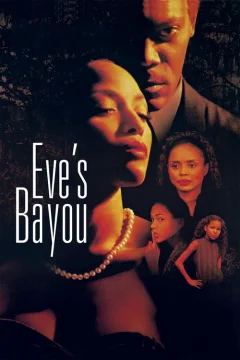 Xem phim Eve's Bayou - RoPhim