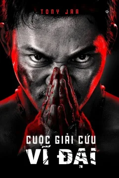 Xem phim Cuộc Giải Cứu Vĩ Đại - RoPhim