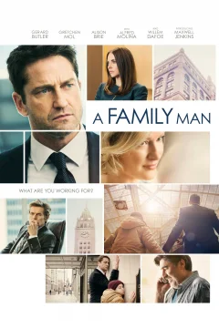 Xem phim A Family Man - RoPhim
