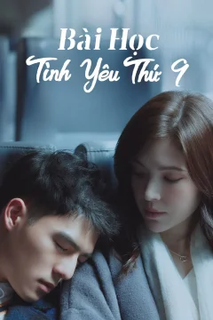Xem phim Bài Học Tình Yêu Thứ 9 - RoPhim
