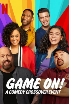 Xem phim GAME ON: A Comedy Crossover Event - RoPhim