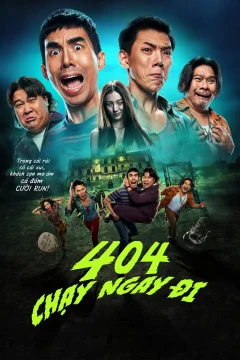 Xem phim 404 Chạy Ngay Đi - RoPhim