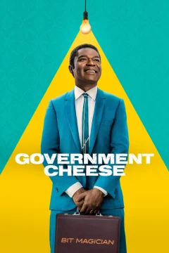 Xem phim Phô Mai Chính Phủ Trợ Cấp - Government Cheese - RoPhim