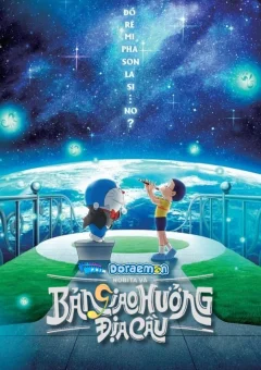 Xem phim Doraemon: Nobita Và Bản Giao Hưởng Địa Cầu - RoPhim