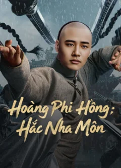 Hoàng Phi Hồng: Hắc Nha Môn