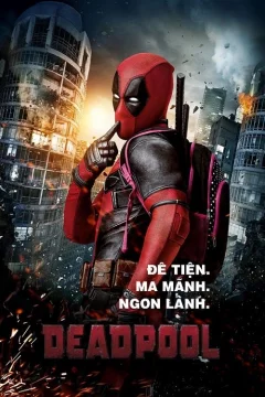 Xem phim Deadpool - RoPhim