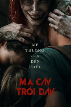 Xem phim Ma Cây Trỗi Dậy - RoPhim