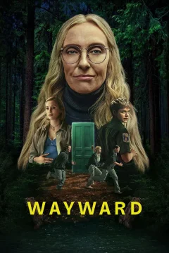 Xem phim Wayward: Lạc lối - RoPhim