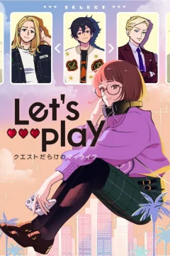 Xem phim Let's Play - RoPhim
