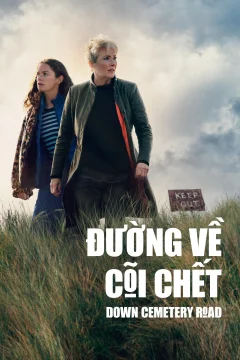 Xem phim Đường Về Cõi Chết - Down Cemetery Road - RoPhim