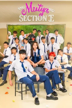 Xem phim Ang Mutya ng Section E - RoPhim