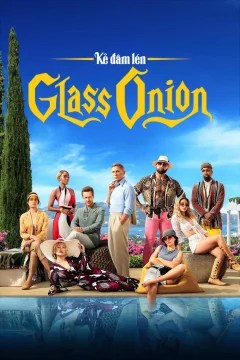 Xem phim Kẻ đâm lén: Glass Onion - RoPhim