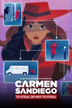 Xem phim Carmen Sandiego: To Steal or Not to Steal - RoPhim