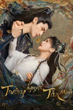 Xem phim Trường Nguyệt Tẫn Minh - RoPhim