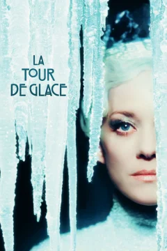 Xem phim La Tour de glace - RoPhim