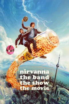 Xem phim Nirvanna the Band the Show the Movie - RoPhim