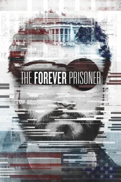 Xem phim The Forever Prisoner - RoPhim