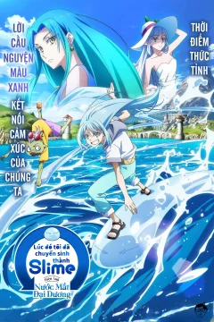 Xem phim Lúc Đó Tôi Đã Chuyển Sinh Thành Slime Movie: Nước Mắt Biển Xanh - RoPhim