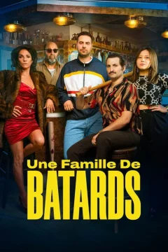 Xem phim Une Famille De Bâtards - RoPhim