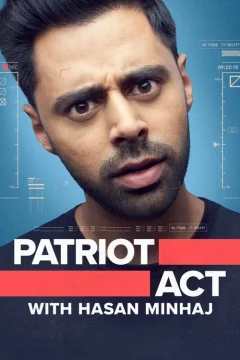Xem phim Đạo Luật Yêu Nước Với Hasan Minhaj (Phần 1) Vietsub HD - RoPhim