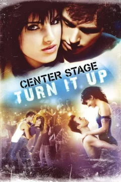 Xem phim Center Stage: Turn It Up - RoPhim